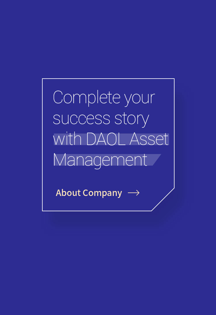 Complete your success story with DAOL Asset Management  - About Company